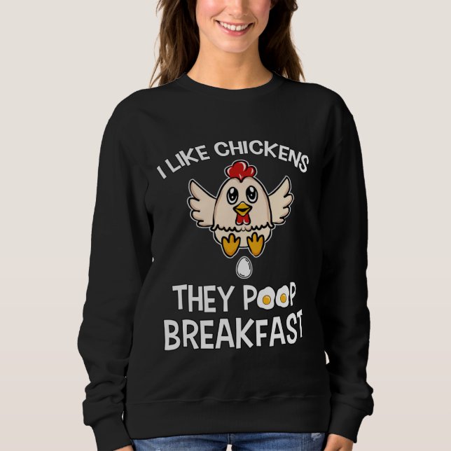 Sudadera Chicken make Breakfast I like Chickens Farm Farmer (Anverso)
