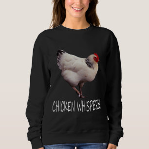 Sudadera Chicken Whisperer Chicken Whisperer