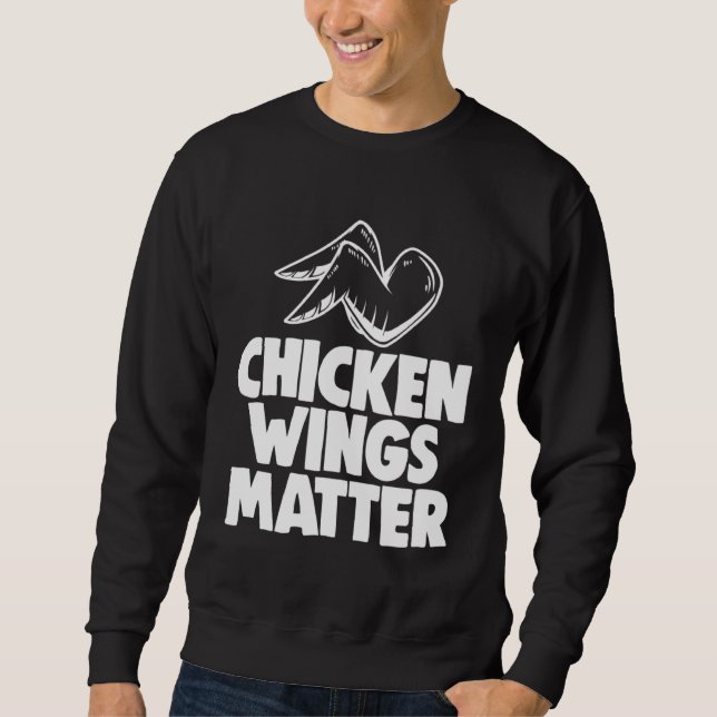 Sudadera Chicken Wings Matter   Chicken (Anverso)