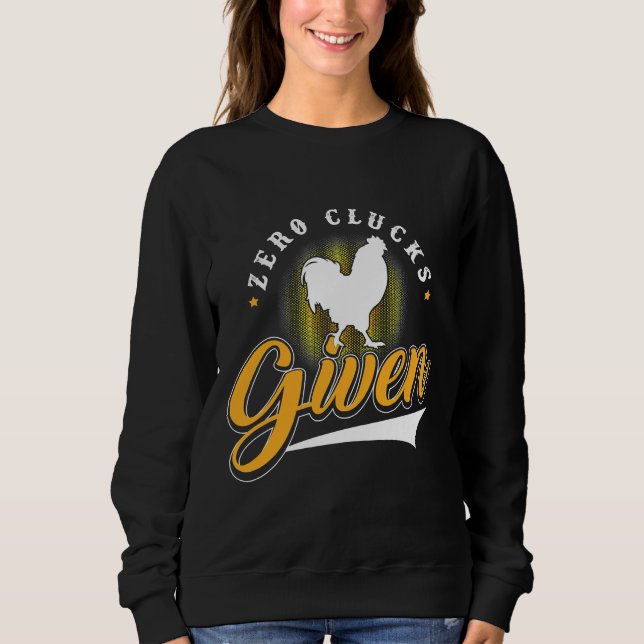 Sudadera Chicken Zero Clucks Given   (Anverso)