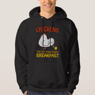 Sudadera Chickens Pet That Poops Breakfast e  