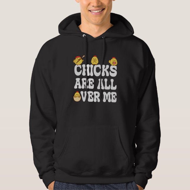 Sudadera Chicks Are All Over Me Easter  Baby Chicken Kids B (Anverso)