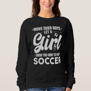 Sudadera Chicos Dejen Que Una Chica Les Muestre Cómo Jugar 