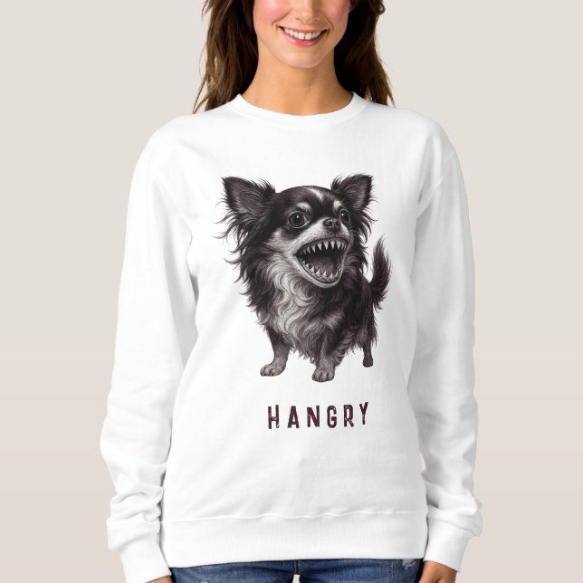 Sudadera Chihuahua hangry - Gracioso y agresivo miedo a la  (Anverso)
