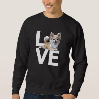 Sudadera Chihuahua Love Long Hair Chiwawa Long Haike Happy