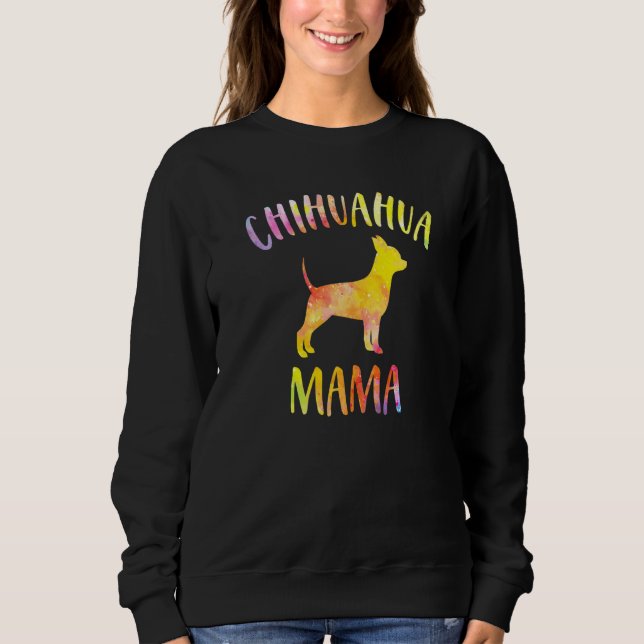 Sudadera Chihuahua Mama Funny Chihuahua Por Mamá Perra (Anverso)