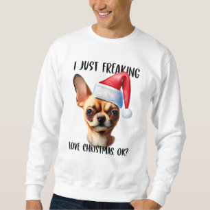 Sudadera Chihuahua Me Encanta La Navidad Ok Navidad