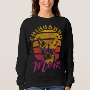 Sudadera Chihuahua Mom Funny Chihuahua Dueño Perro Lover Re