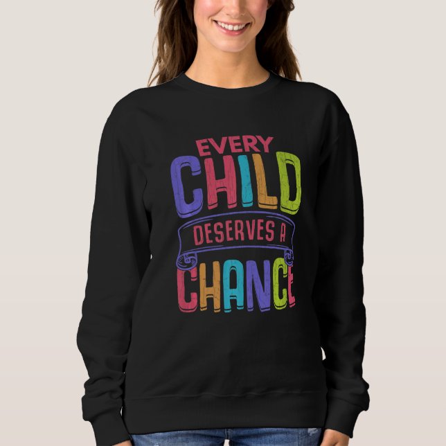 Sudadera Child Deserves Chance  Care Adoptive Parents Graph (Anverso)