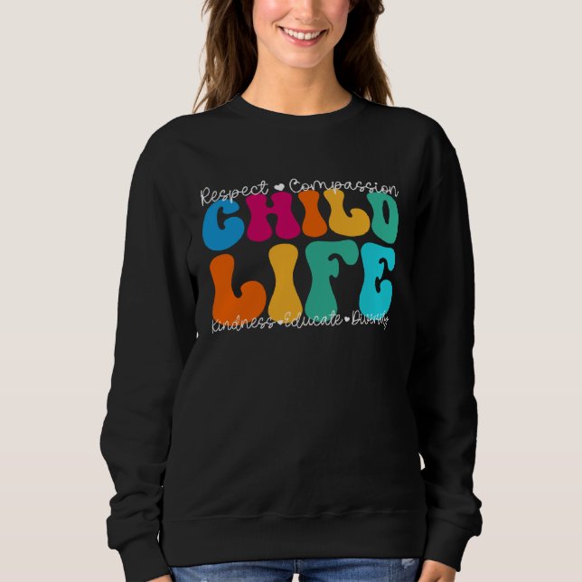 Sudadera Child Life Appreciation Week Back to School (Anverso)