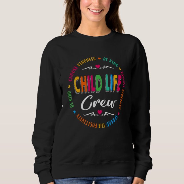 Sudadera Child Life Crew Specialist Pediatric Health Profes (Anverso)