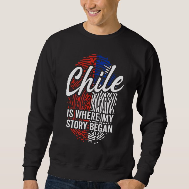 Sudadera Chile Es Donde Comenzó Mi Historia (Anverso)