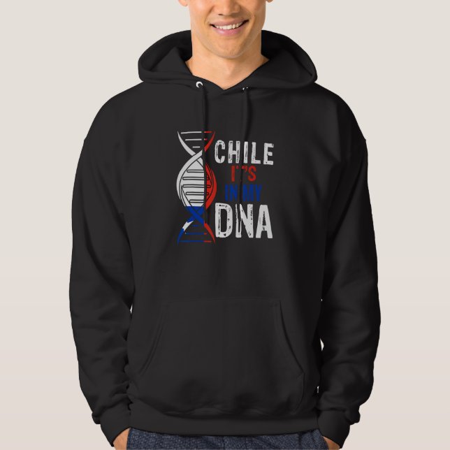 Sudadera Chile It's In My DNA Proud Chilean Chile Flag (Anverso)