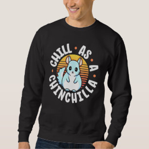 Sudadera Chill As A Chinchilla Retro Sunset Chin Chillin Ch