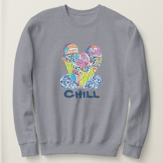 Sudadera Chill Ice crema Sweatshirt (Anverso del diseño)
