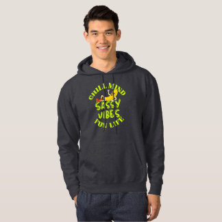 Sudadera Chill Mind Sassy Vibes Fun Life T-Shirt