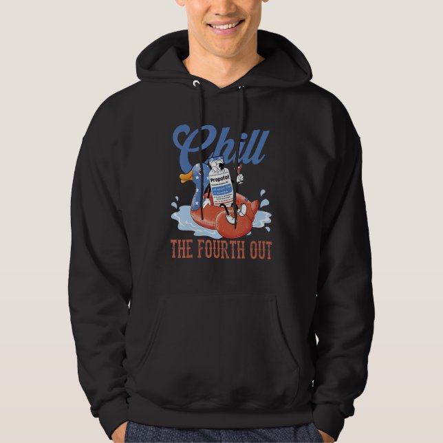 Sudadera Chill The Fourth Out Propofol USA US 4th Of July P (Anverso)