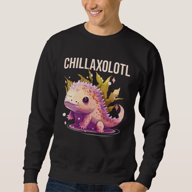 Sudadera Chillaxolotl Axolotl  Amphibian Mexican Walking Fi (Anverso)