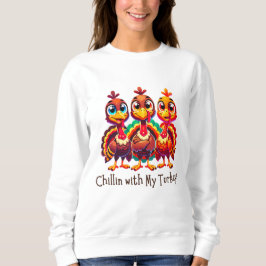 Sudadera Chillin con mi diversión de acción de gracias de p