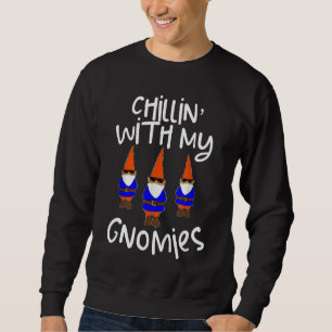 Sudadera Chillin Con Mi Gnomies Garden Gnome Lawn Care Chr