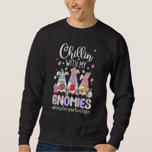 Sudadera Chillin Con Mis Gnomies Kindergarten Life Gnomes E