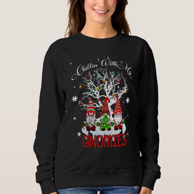 Sudadera Chillin Con Mis Navidades Gnomie Coincidiendo Con  (Anverso)