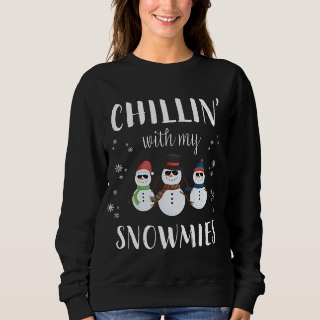 Sudadera Chillin' Con Mis Snowmies Divertidos Navidades Cut (Anverso)