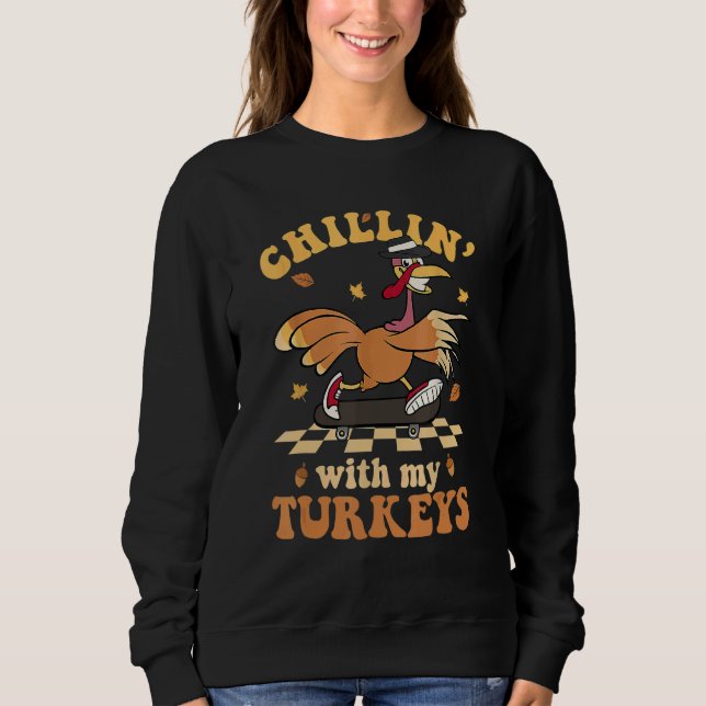 Sudadera Chillin' With My Turkeys Autumn Thanksgiving Groov (Anverso)