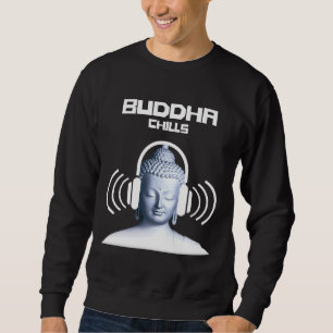 Sudadera Chillout Buddha Escala Guay Dance Culture Graphic
