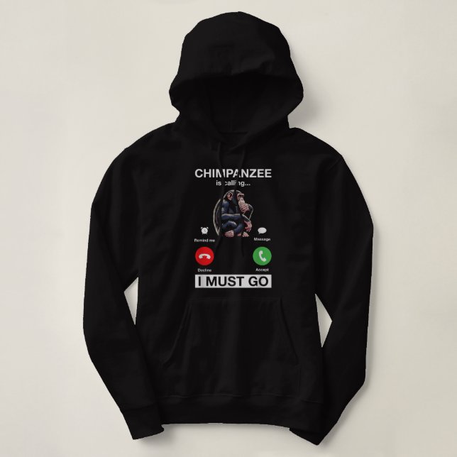 Sudadera Chimpanzee Está Llamando A Que Debo Ir El Cónclave (Diseño del anverso)