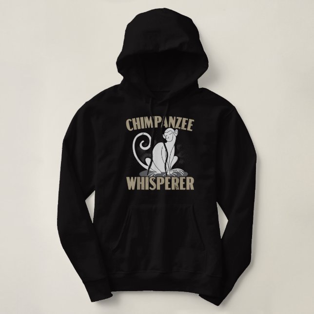 Sudadera Chimpanzee Whisperer Chimp Monkey Lover Ape Chimpa (Diseño del anverso)