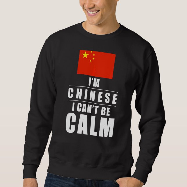 Sudadera China, soy chino, no puedo ser chino tranquilo (Anverso)