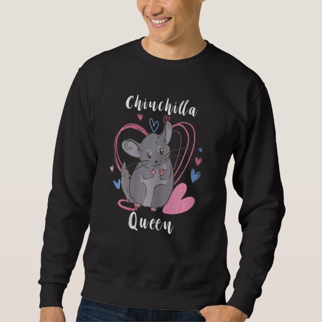 Sudadera Chinchilla Queen Cute Adorable Mascota Chinchilla  (Anverso)