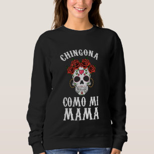 Sudadera Chingona Como Mi Madre Mamá Aparato Mujeres Mexica