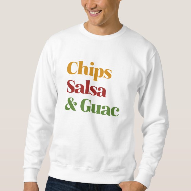 Sudadera Chips De Salsa Y Guac (Anverso)