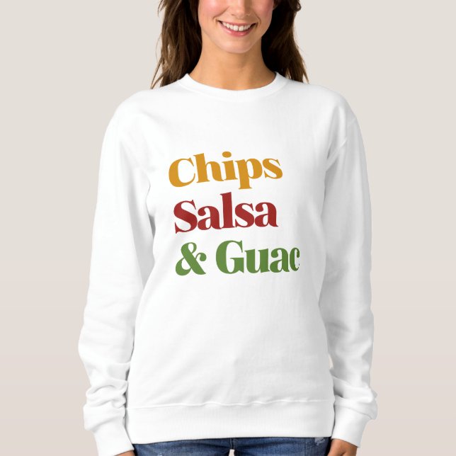 Sudadera Chips De Salsa Y Guac (Anverso)