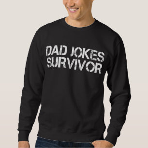 Sudadera Chiste de Papá Divertido Superviviente Sarcástico