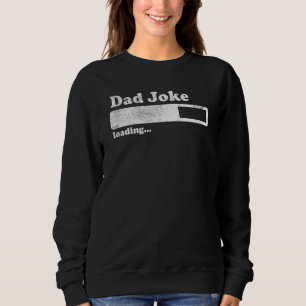 Sudadera Chiste del Día del Padre de los hombres cargando h