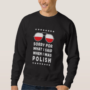 Sudadera Chiste divertido polaco Orgullo polaco orgulloso B