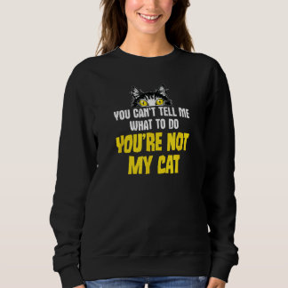 Sudadera Chiste gato sarcástico, no me puedes decir qué hac