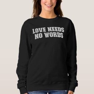 Sudadera Chiste papá amor no necesita palabras