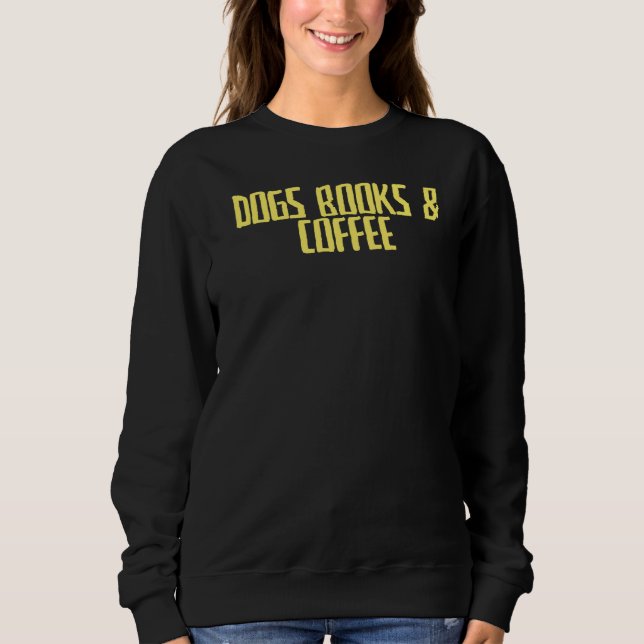 Sudadera Chiste Perros Sarcásticos Libros y Café (Anverso)