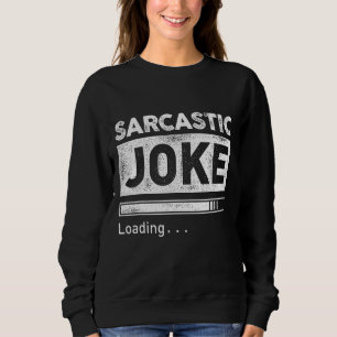 Sudadera Chiste sarcástico cargando el humor de papi padre