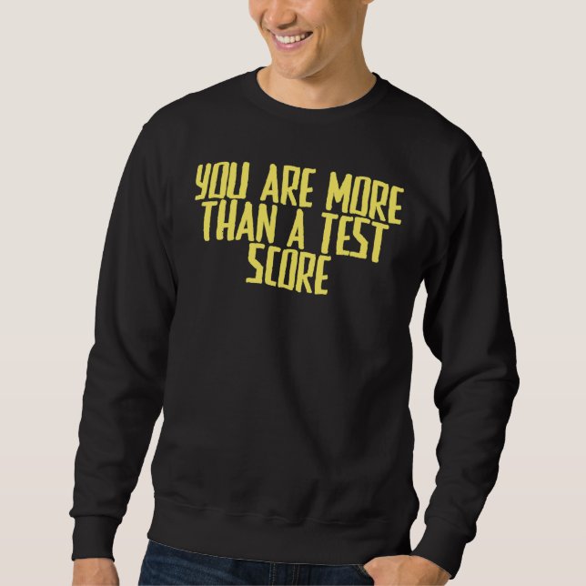 Sudadera Chiste Sarcástico Más Que Una Puntuación De Prueba (Anverso)