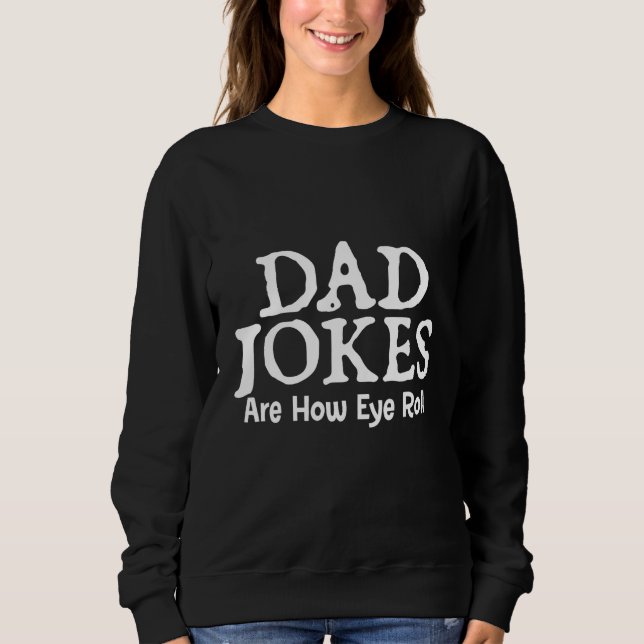 Sudadera Chistes de papá son como yo hago rodar - Chiste sa (Anverso)
