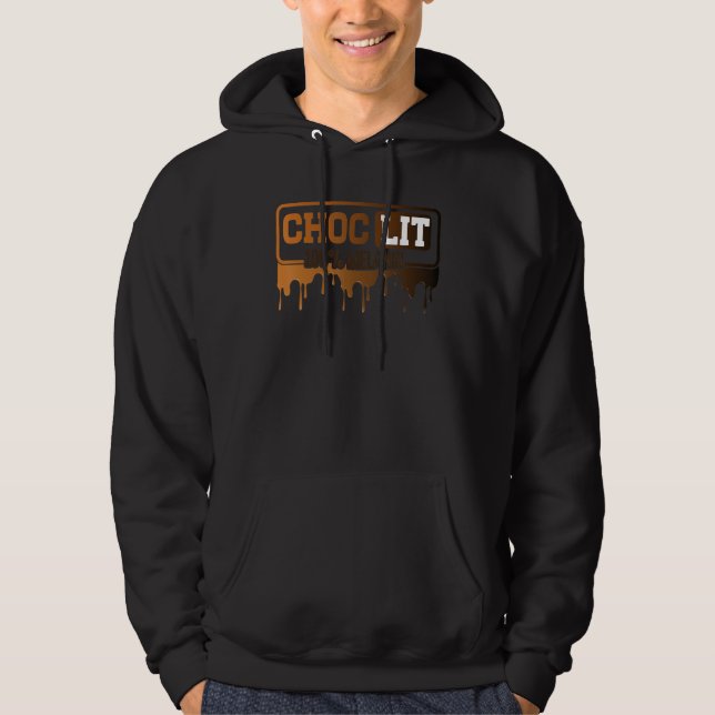 Sudadera Choc Lit 100 Melanin Black Pride Black History Mon (Anverso)