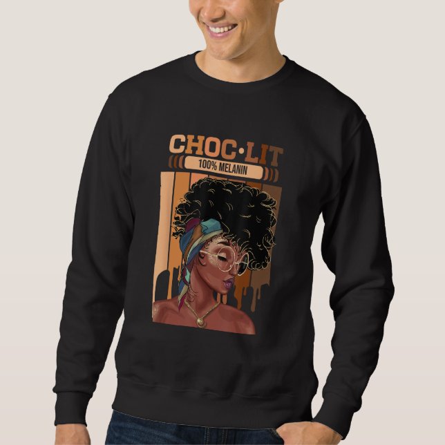 Sudadera Choc Lit 100 Melanin Dripping Afro Women (Anverso)