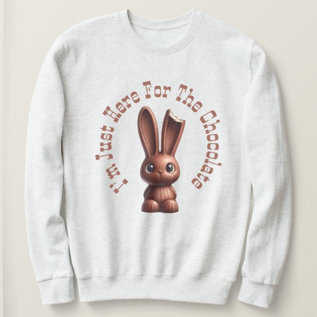 Sudadera Chocolate Easter Bunny – I’m Just Here For The... (Anverso del diseño)