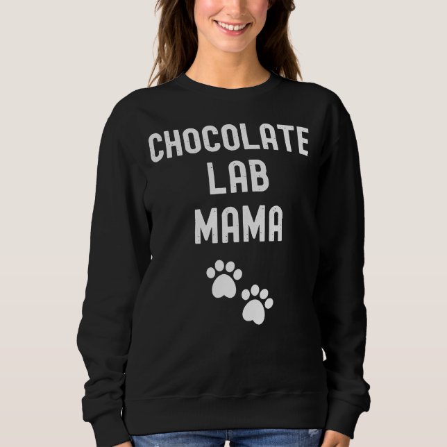 Sudadera Chocolate Lab Mama 45 (Anverso)