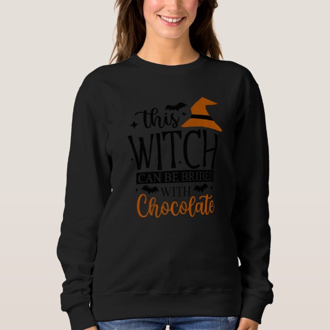 Sudadera Chocolate Witch Chocoholic Ladies Halloween (Anverso)